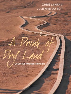 cover image of A Drink of Dry Land